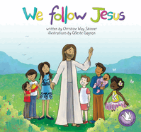 We Follow Jesus