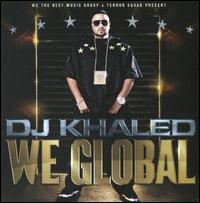 We Global [Clean] - DJ Khaled