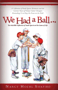 We Had a Ball...