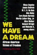 We Have a Dream: African American Visions of Freedom