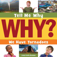 We Have Tornadoes