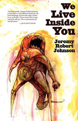 We Live Inside You - Johnson, Jeremy Robert