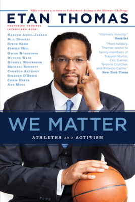 We Matter: Athletes and Activism - Thomas, Etan