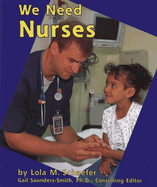 We Need Nurses