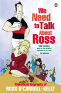 We Need to Talk About Ross