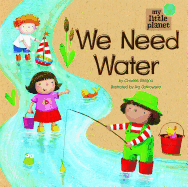 We Need Water