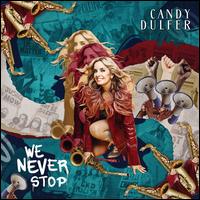 We Never Stop - Candy Dulfer