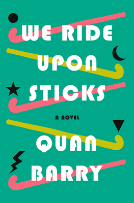 We Ride Upon Sticks - Barry, Quan