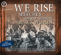 We Rise: Speeches by Inspirational Black Women