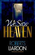 We Saw Heaven