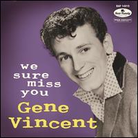 We Sure Miss You - Gene Vincent