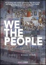 We the People: The Market Basket Effect - Tommy Reid