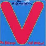 We Vibrate: The Best of the Vibrators