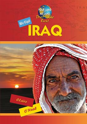 We Visit Iraq - O'Neal, Claire