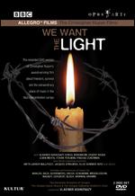 We Want the Light [2 Discs] - Christopher Nupen