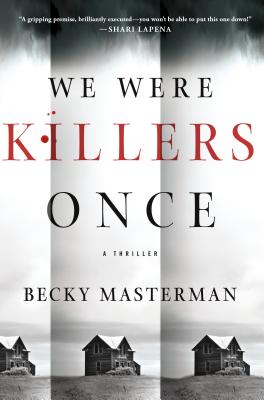 We Were Killers Once: A Thriller - Masterman, Becky