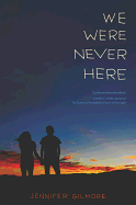 We Were Never Here