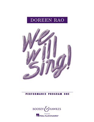 We Will Sing!: Performance Program One - Rao, Doreen (Composer)