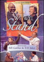 We Will Stand - 