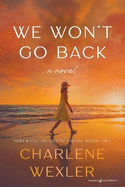 We Won't Go Back