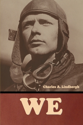 We - Lindbergh, Charles a