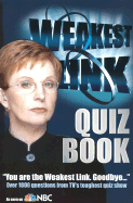 Weakest Link Quiz Book - Lewis, Gary, and Ballheimer, David, and Larter, Sarah