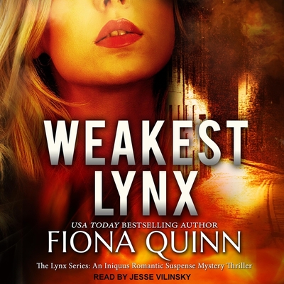 Weakest Lynx - Vilinsky, Jesse (Read by), and Quinn, Fiona