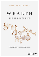 Wealth in the Key of Life: Finding Your Financial Harmony