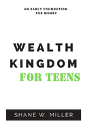 Wealth Kingdom for teens: Money for everyone