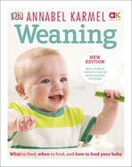 Weaning: What to Feed, When to Feed and How to Feed your Baby