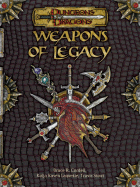 Weapons of Legacy - Cordell, Bruce R, and Liquette, Kolja Raven, and Stout, Travis