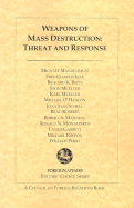 Weapons of Mass Destruction: Threat and Response