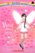 Weather Fairies #3: Pearl the Cloud Fairy: A Rainbow Magic Bookvolume 3