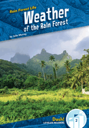 Weather of the Rain Forest