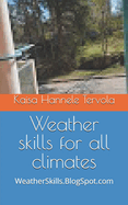 Weather skills for all climates: WeatherSkills.BlogSpot.com