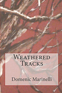 Weathered Tracks