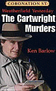 Weatherfield Yesterday: The Cartwright Murders