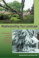 Weatherproofing Your Landscape: A Homeowner's Guide to Protecting and Rescuing Your Plants