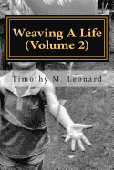 Weaving a Life (Volume 2)