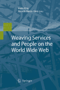 Weaving Services and People on the World Wide Web