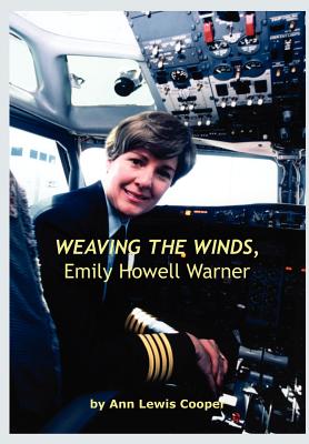 WEAVING THE WINDS, Emily Howell Warner - Cooper, Ann Lewis