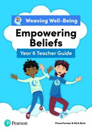 Weaving Well-Being Year 6 / P7 Empowering Beliefs Teacher Guide