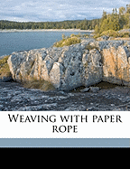 Weaving with Paper Rope