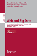 Web and Big Data: 6th International Joint Conference, APWeb-WAIM 2022, Nanjing, China, November 25-27, 2022, Proceedings, Part II
