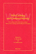 Web Caching and Content Delivery - Bestavros, A, and Rabinovich, M