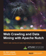 Web Crawling and Data Mining with Apache Nutch