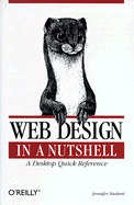 Web Design in a Nutshell: A Desktop Quick Reference - Niederst, Jennifer
