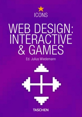 Web Design: Interactive & Games - Wiedemann, Julius (Editor)