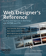 Web Designer's Reference: An Integrated Approach to Web Design with XHTML and CSS