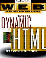 Web Developer.com Guide to Dynamic HTML